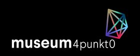 museum4punkt0 – Digitale Strategien für das Museum der Zukunft